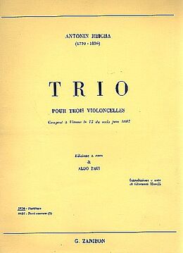 Anton (Antoine) Joseph Reicha Notenblätter Trio pour 3 violoncelles
