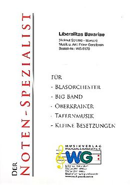 Franz Gerstbrein Notenblätter Liberalitas Bavariae (Helmut Schmid-Marsch)
