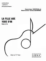Narciso Yepes Notenblätter La fille aux yeux dor