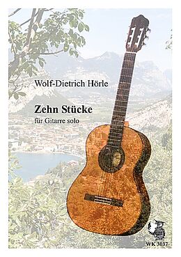 Wolf-Dietrich Hörle Notenblätter 10 Stücke