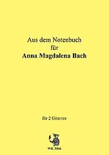  Notenblätter Aus dem Notenbüchlein für Anna Magdalena Bach