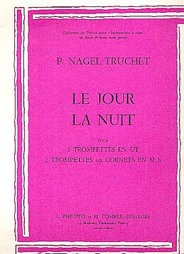 Pierre Nagel-Truchet Notenblätter Le jour et La nuit