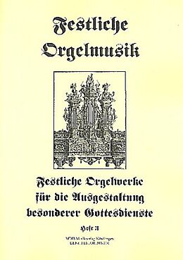 Notenblätter Festliche Orgelmusik Band 3