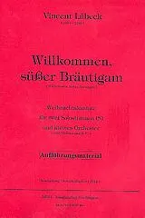 Vincent Lübeck Notenblätter Willkommen, süsser Bräutigam