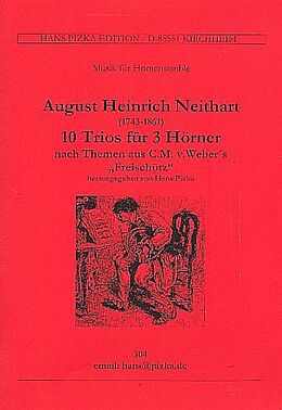 August Heinrich Neithart Notenblätter 10 Trios nach Themen aus Webers Freischütz