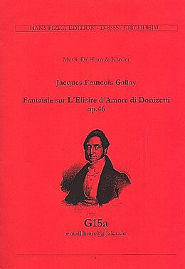 Jacques Francois Gallay Notenblätter Fantaisie sur lelisire damore di