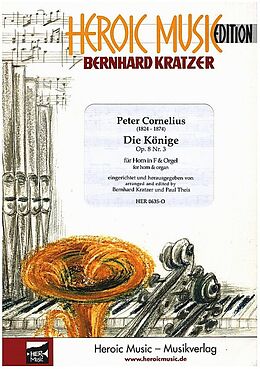 Peter *1824 Cornelius Notenblätter Die Könige op.8 Nr.3