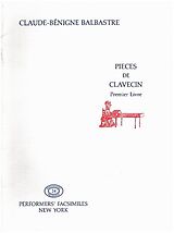 Claude Benigne Balbastre Notenblätter Pieces de Clavecin - Premier Livre