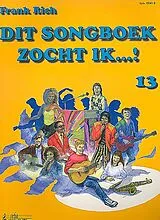  Notenblätter Dit songboek zocht ik vol.13