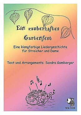 Sandra Gamberger Notenblätter Ein zauberhaftes Gartenfest