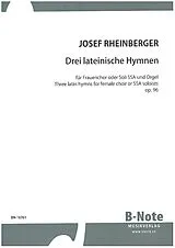 Joseph Gabriel Rheinberger Notenblätter 3 lateinische Hymnen op.96