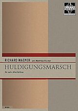 Richard Wagner Notenblätter Huldigungsmarsch