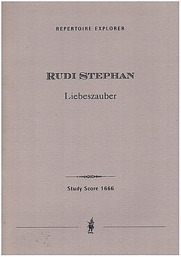 Rudi Stephan Notenblätter Liebeszauber