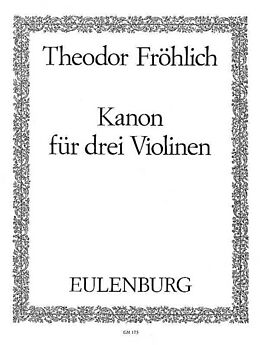 Theodor Fröhlich Notenblätter Kanon
