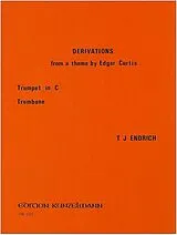 Thomas J. M. Endrich Notenblätter Derivations from a Theme by Edgar Curtis