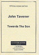 John Tavener Notenblätter Towards the Son