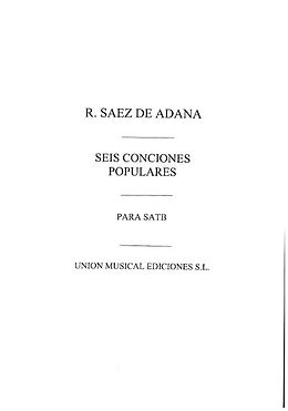 Ramón Sáenz de Adana Notenblätter 6 Canciones Populares
