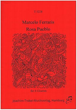 Marcelo Ferraris Notenblätter Rosa Pueblo