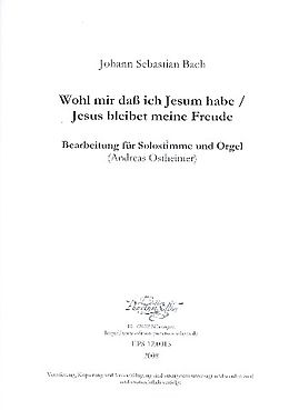 Johann Sebastian Bach Notenblätter Wohl mir dass ich Jesum habe - Jesus bleibet meine Freude