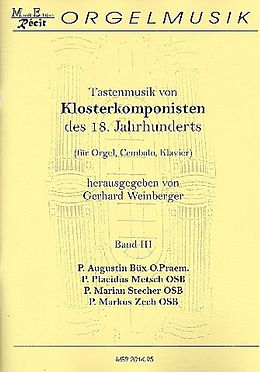  Notenblätter Tastenmusik von Klosterkomponisten des 18. Jahrhunderts Band 3
