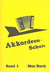 Max Ruch Notenblätter Akkordeonschule Band 1
