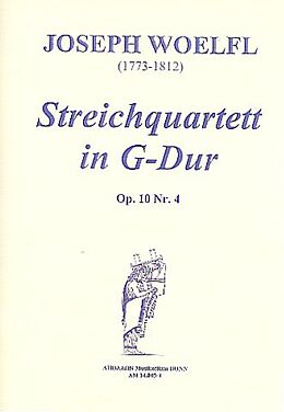 Joseph Woelfl Notenblätter Streichquartett G-Dur op.10 Nr.4