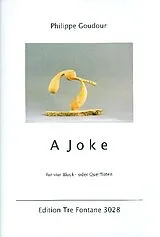 Philippe Goudour Notenblätter A Joke