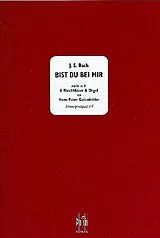 Johann Sebastian Bach Notenblätter Bist Du bei mir