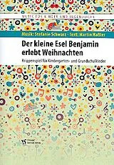 Stefanie Schwarz Notenblätter Der kleine Esel Benjamin erlebt Weihnachten