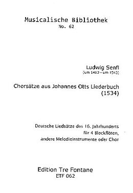 Ludwig Senfl Notenblätter Chorsätze aus Johannes Otts Liederbuch