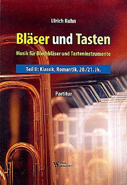  Notenblätter Bläser und Tasten Band 2 - Klassik, Romantik, 20./21. Jahrhundert