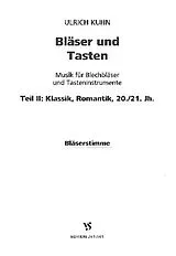  Notenblätter Bläser und Tasten Band 2 - Klassik, Romantik, 20./21. Jahrhundert