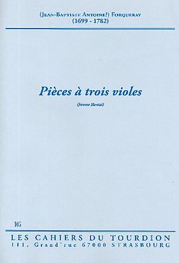 Jean-Baptiste Antoine Forqueray Notenblätter 3 Pièces