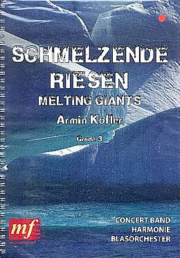 Armin Kofler Notenblätter Schmelzende Riesen
