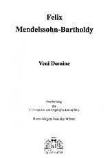 Felix Mendelssohn-Bartholdy Notenblätter Veni Domine
