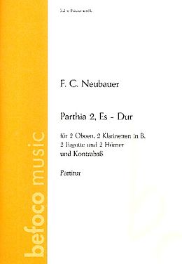 Franz Christoph Neubauer Notenblätter Parthia Es-Dur Nr.2