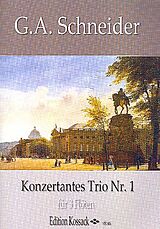 Georg Abraham Schneider Notenblätter Konzertantes Trio Nr.1