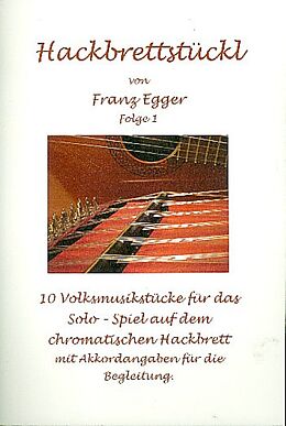 Franz Egger Notenblätter Hackbrettstückl Band 1