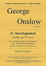 George Onslow Notenblätter 31. Streichquintett op.75 A-Dur