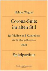 Helmut Wagner Notenblätter Corona-Suite im alten Stil (2020)