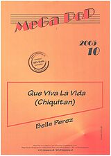 Belle Perez Notenblätter Que Viva La Vida (Chiquitan)