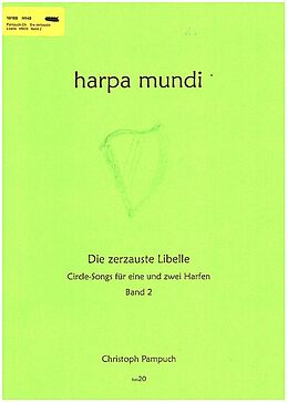Christoph Pampuch Notenblätter Die zerzauste Libelle - Circle Songs Band 2
