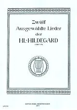 Hildegard von Bingen Notenblätter Zwölf ausgewählte Lieder der hl Hildegard