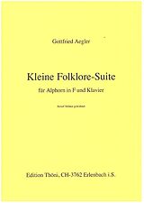 Gottfried Aegler Notenblätter Kleine Folklore- Suite für
