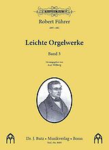 Robert Führer Notenblätter Leichte Orgelwerke Band 3