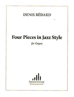 Denis Bédard Notenblätter Four Pieces in Jazz Style