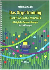 Matthias Nagel Notenblätter Das Orgeltraining Rock/Pop/Jazz/Latin/Folk
