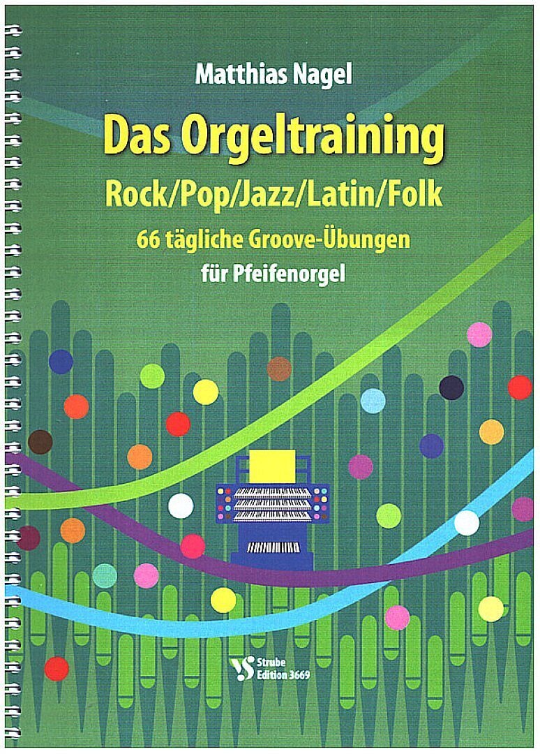 Das Orgeltraining Rock/Pop/Jazz/Latin/Folk