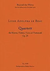Louise Adolpha Le Beau Notenblätter Quartett op.28
