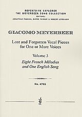 Giacomo Meyerbeer Notenblätter Lost and Forgotten Vocal Pieces Vol.3Eight French Mélodies and One English Song